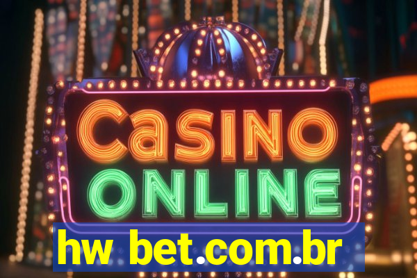 hw bet.com.br